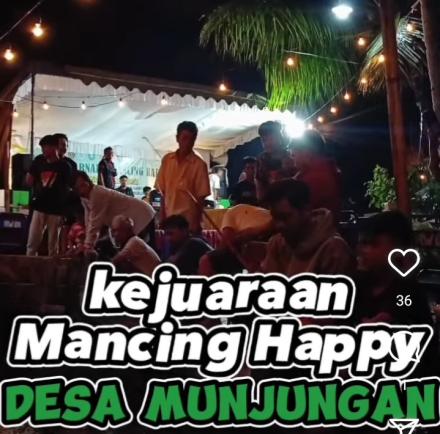 KEJUARAAN MANCING HAPPY DESA MUNJUNGAN